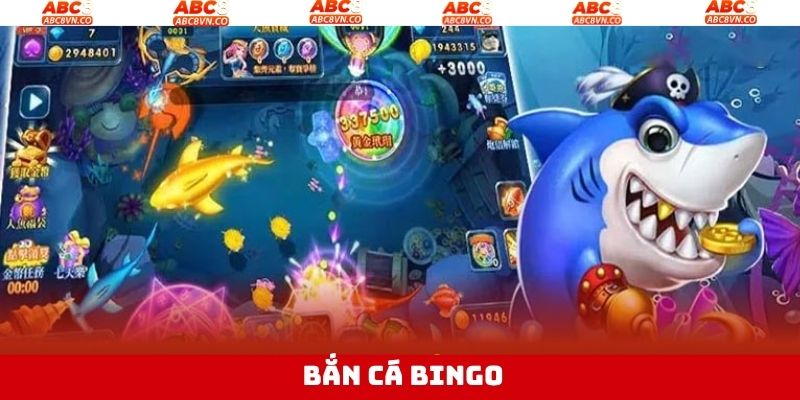 Bắn Cá Bingo ABC8 - Khám Phá Đại Dương Nhận Thưởng Lớn