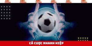Cược Nhanh Hiệp Phụ - Chiến Thuật Cá Độ Hay Từ ABC8