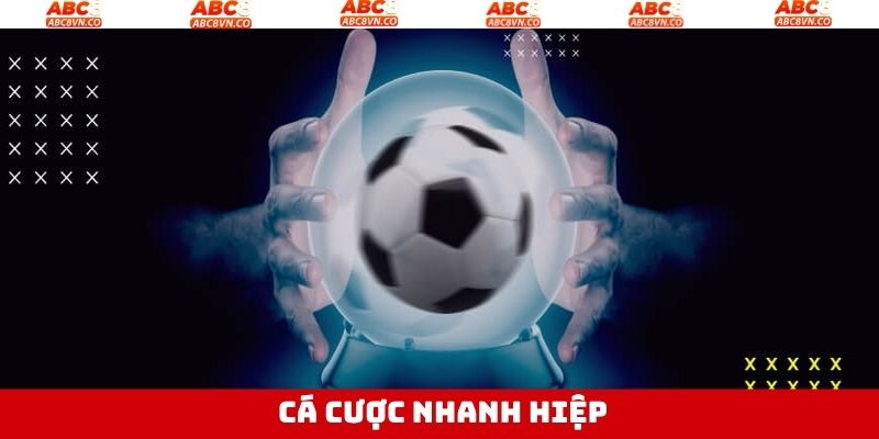 Cược Nhanh Hiệp Phụ - Chiến Thuật Cá Độ Hay Từ ABC8