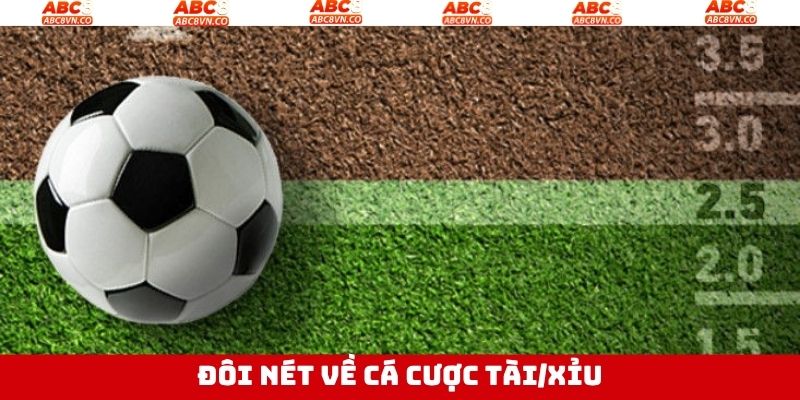 Giải thích về cược tài/xỉu