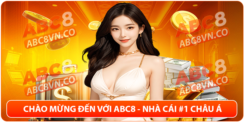 Giới thiệu tổng quan về nhà cái ABC8