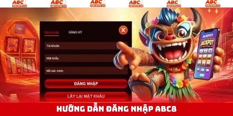 Đăng Nhập ABC8 - Trải Nghiệm Thiên Đường Cá Cược Trực Tuyến 3 Đăng nhập sảnh cược ABC8 cực kỳ dễ dàng