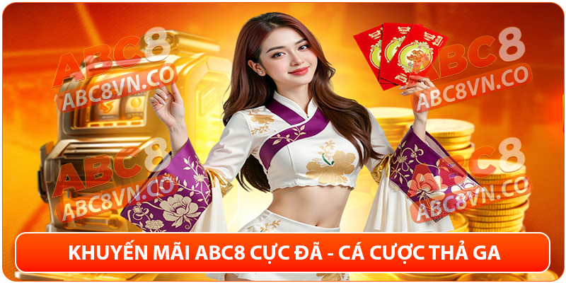 Các khuyến mãi hấp dẫn người chơi ABC8