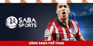 Sảnh SABA Thể Thao - Điểm Cược Cực Hot Có Tại ABC8