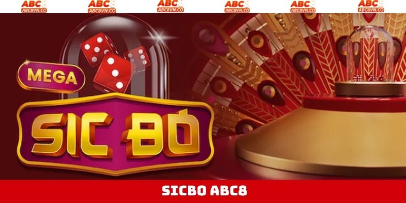 Sicbo ABC8 - Bộ Môn Cá Cược Kinh Điển Săn Thưởng Hấp Dẫn 1 Sicbo ABC8 - Bộ Môn Cá Cược Kinh Điển Săn Thưởng Hấp Dẫn