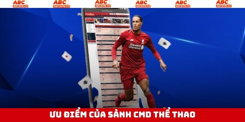 Sảnh CMD Thể Thao - Thiên Đường Cá Độ Có 1-0-2 Tại ABC8 3 Trải nghiệm không gián đoạn tại sảnh CMD thể thao