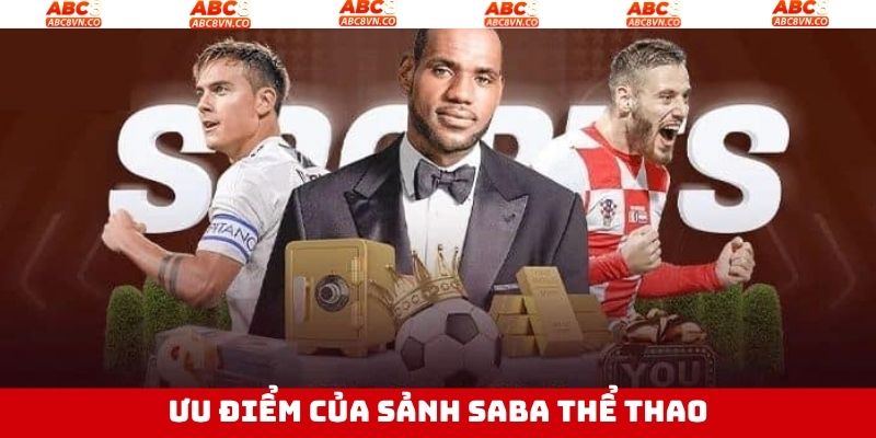 Sảnh SABA thể thao sở hữu hệ thống cá độ an toàn