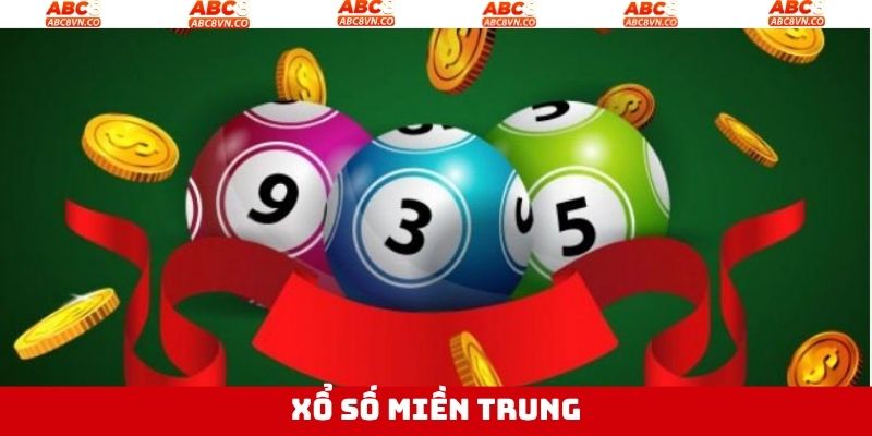 Xổ Số Miền Trung - Thử Vận May, Rinh Thưởng Lớn Tại ABC8 